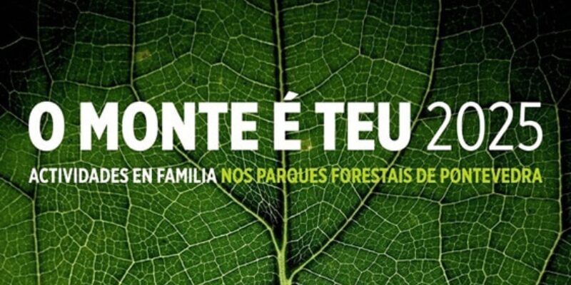 El Programa ‘o Monte é Teu’, Organizado Por La Concejalía De Montes De Pontevedra, Regresa Un Año Más Para Acercar La Naturaleza A Toda La Ciudadanía. Esta Iniciativa, Ya Consolidada, Ofrece Una A (1)