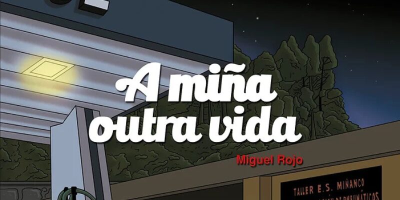 ‘a Miña Outra Vida’
