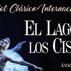 El Lago De Los Cisnes Ballet Clásico Internacional