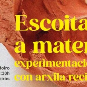 Escoitar A Materia Taller Con Arcilla