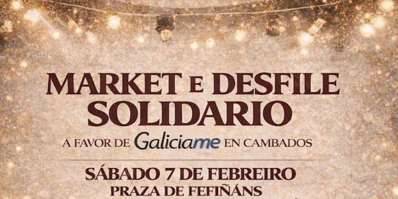 Market E Desfile Solidario A Favor De Galiciame Cambados 2026