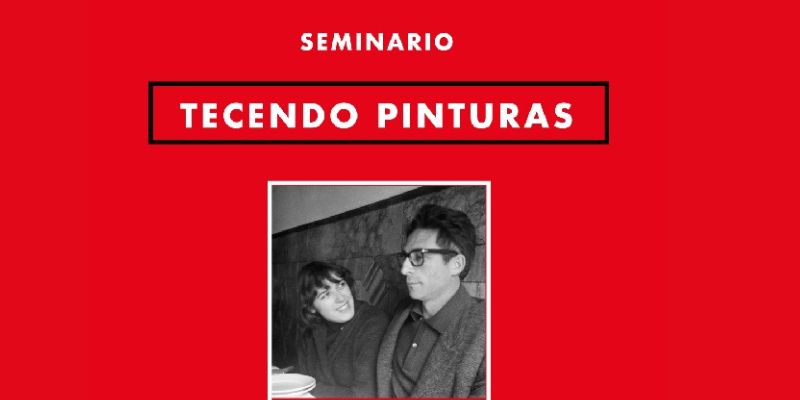 Tecendo Pinturas. As Artes De Mercedes Ruibal E Agustín Pérez Bellas