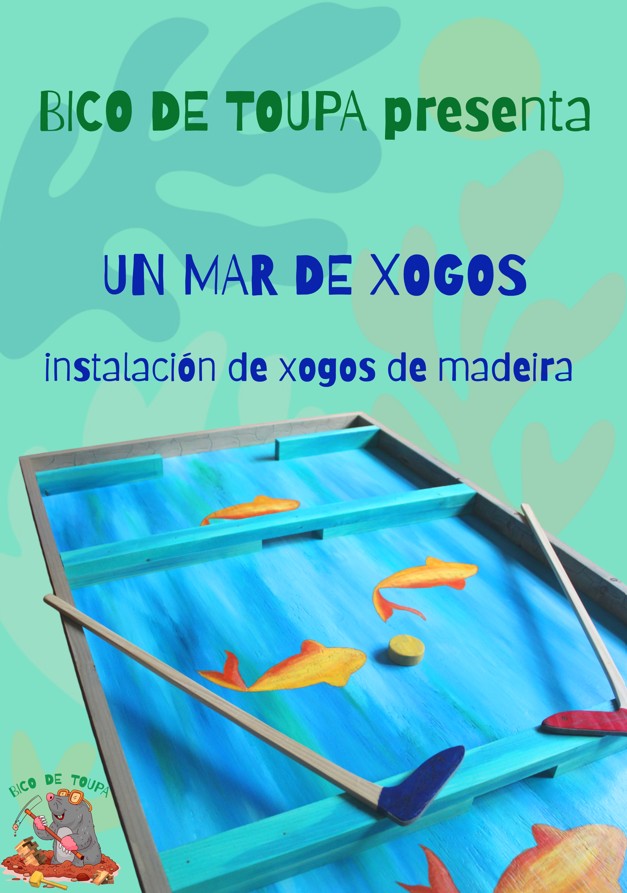 Un Mar De Xogos Bico De Toupa En Cangas