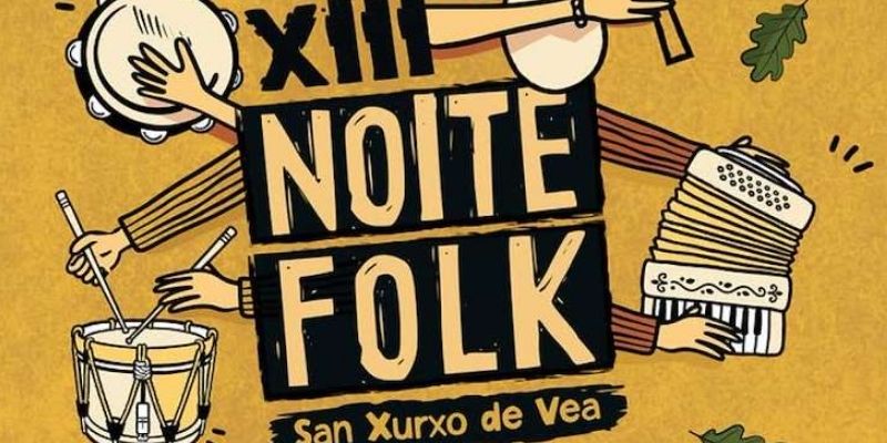 Xiii Noite Folk De San Xurxo De Vea (2026) En A Estrada