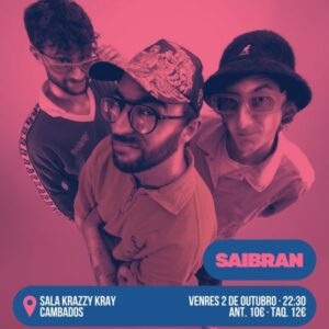 Saibran En Krazzy Kray (cambados)