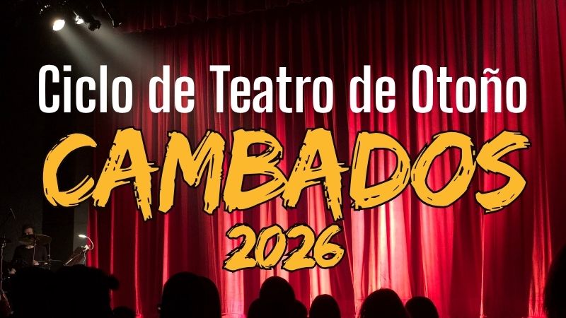 Ciclo De Teatro De Outono 2026 De Cambados 2026